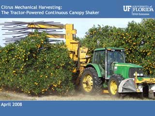 Citrus Mechanical Harvesting: The Tractor-Powered Continuous Canopy Shaker